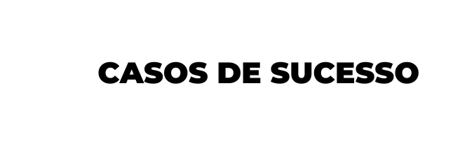 casos de sucesso